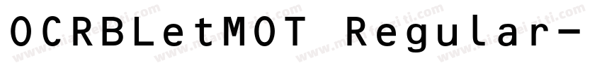 OCRBLetMOT Regular字体转换